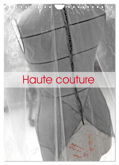 CALVENDO Art - Haute couture (Calendrier mural 2025 DIN A4 horizontal), CALVENDO calendrier mensuel - Atelier parisien de haute couture