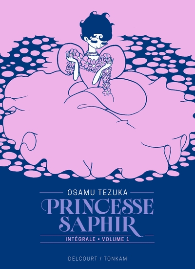 Princesse Saphir T01 - Édition prestige