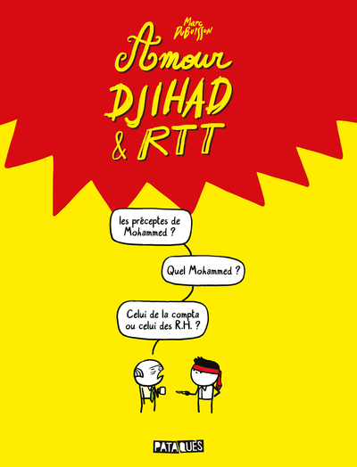 Amour, Djihad et RTT