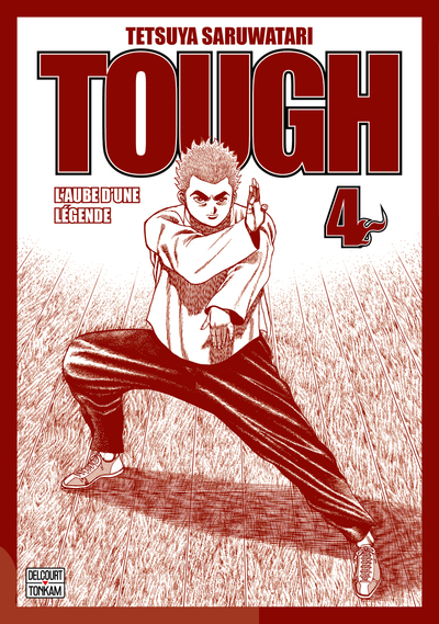 Tough - Edition double - L'Aube d'une légende - Tough - Édition double - L'Aube d'une légende T04