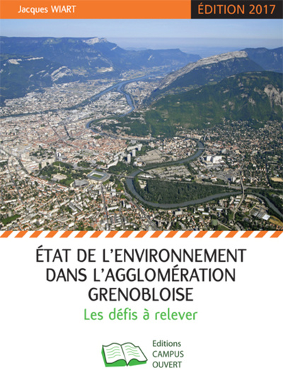 État de l'environnement dans l'agglomération grenobloise - Les défis à relever