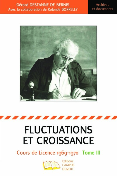 Fluctuations et croissance Tome III - Cours de licence 1969 - 1970
