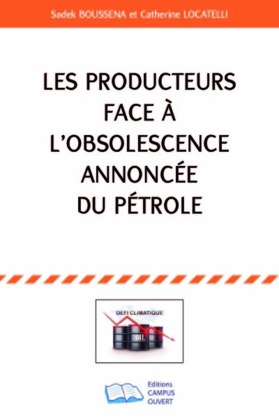 Les producteurs face à l'obsolescence annoncée du pétrole