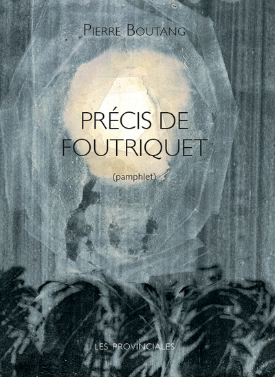 Précis de Foutriquet - Pamphlet