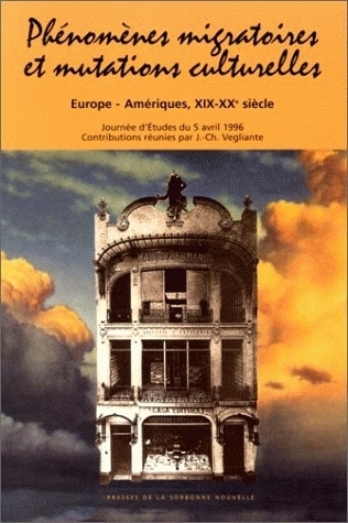 Phénomènes migratoires et mutations culturelles. Europe-Amériques, 19