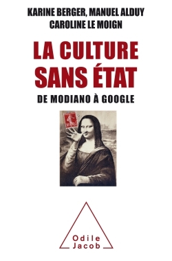 La Culture sans Etat - De Modiano à Google