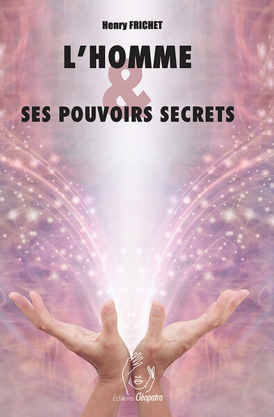 L'Homme et ses pouvoirs secrets
