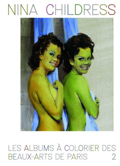 Les albums à colorier des Beaux-Arts de Paris - Nina Childress