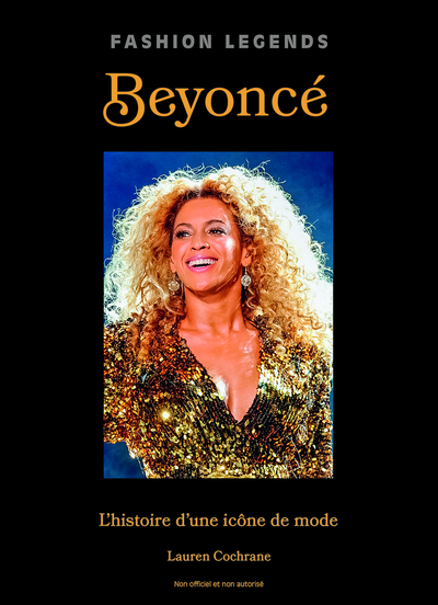 Beyonce - L'Histoire d'une Icône de la Mode
