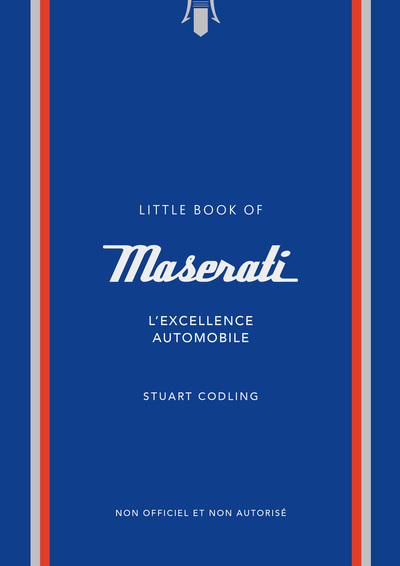 L'Histoire de Maserati, un constructeur de légende