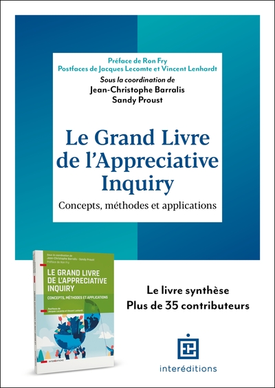 Le Grand Livre de l'Appreciative Inquiry - Concepts, méthodes et applications