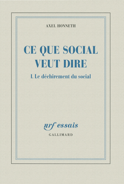 Ce que social veut dire - Le déchirement du social