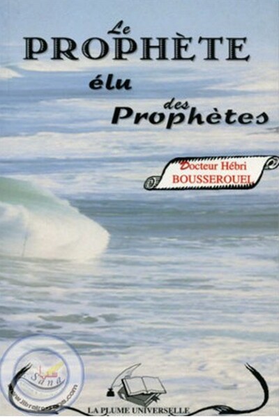 Le Prophète élu des Prophètes