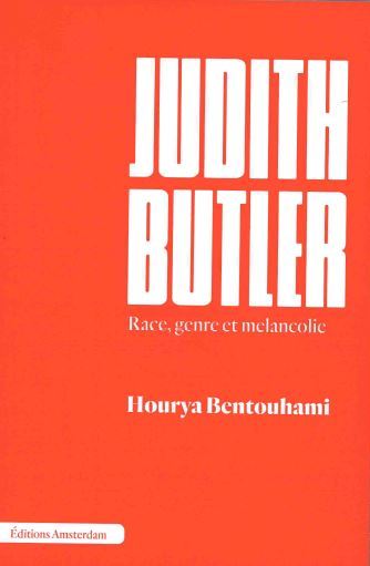 Judith Butler - Race, genre et mélancolie