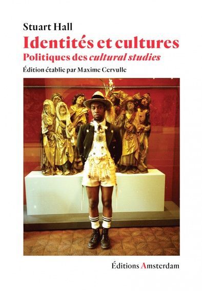 Identités et cultures - Politiques des Culturals Studies
