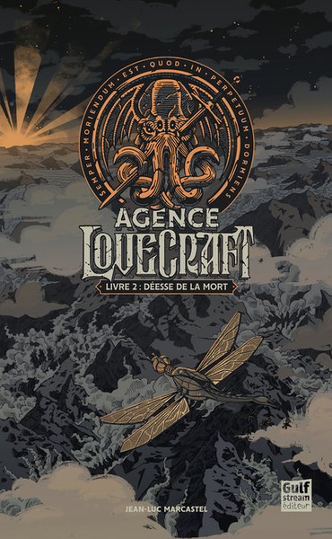 Agence Lovecraft - Livre 2 Déesse de la mort