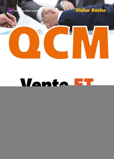 QCM Vente et négociation. - Apprendre et performer