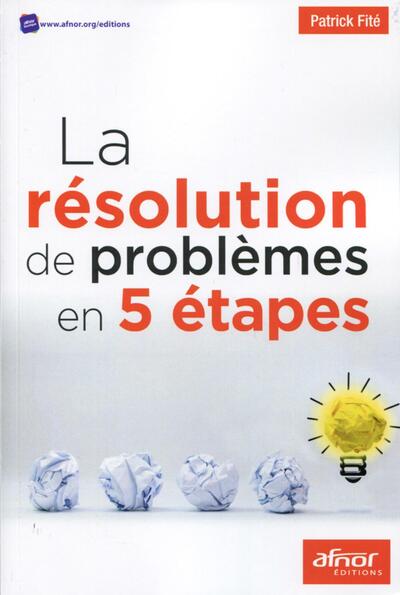 La résolution de problèmes en 5 étapes