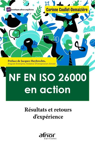 NF EN ISO 26000 en action - Résultats et retours d'expériences.