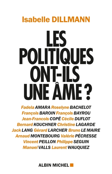 Les Politiques ont-ils une âme ?