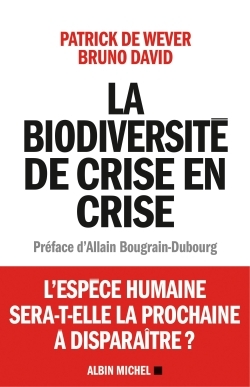 La Biodiversité de crise en crise