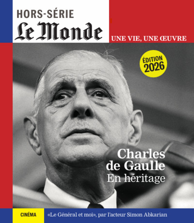 Le Monde HS Une vie/une oeuvre n°68 : Charles de Gaulle (réédition) - Mai 2026