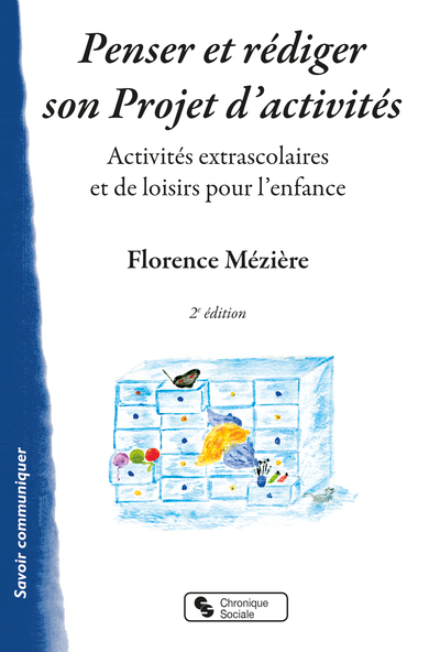 Penser et rédiger son Projet d'activités - Activités extrascolaires et de loisirs pour l'enfance