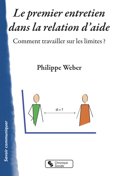 Le premier entretien dans la relation d'aide - Comment travailler sur les limites ?