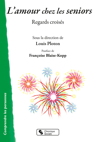 L'amour chez les seniors - Regards croisés