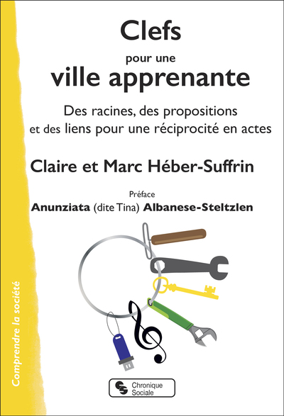 Clefs pour une ville apprenante - Des racines, des propositions et des liens pour une réciprocité en actes