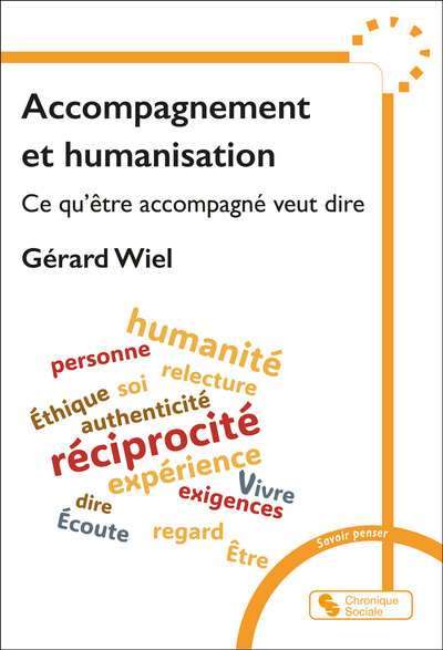 Accompagnement et humanisation - Ce qu'être accompagné veut dire