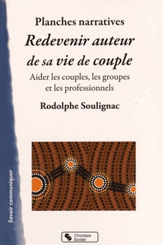 REDEVENIR AUTEUR DE SA VIE DE COUPLE