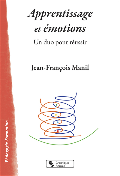 Apprentissage et émotions - Un duo pour réussir