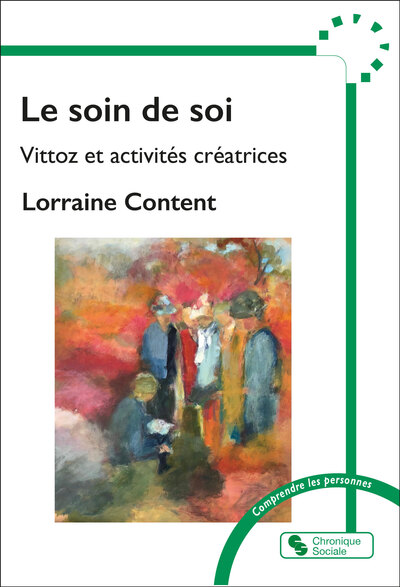 Le soin de soi - Vittoz et activités créatrices