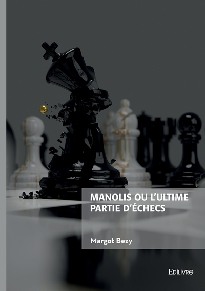 Manolis ou l'ultime partie d'échecs