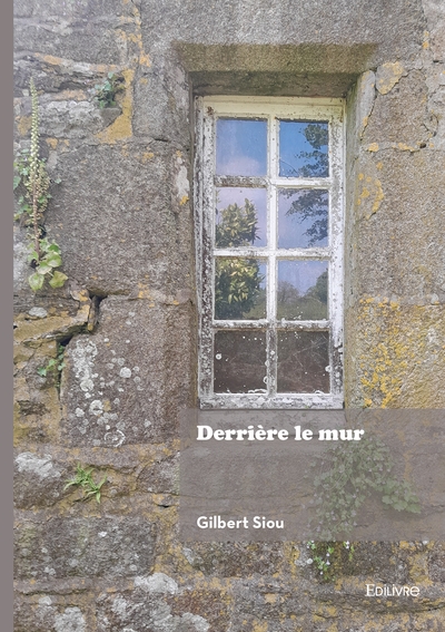 Derrière le mur
