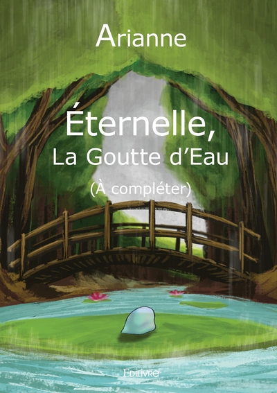 Éternelle, la goutte d'eau