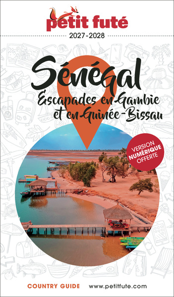 Guide Sénégal 2027 Petit Futé: Gambie - Guinée Bissau