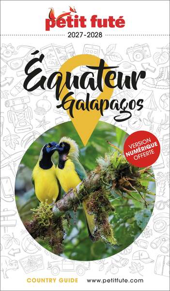 Guide Equateur 2027/2028 Petit Futé: Galapagos