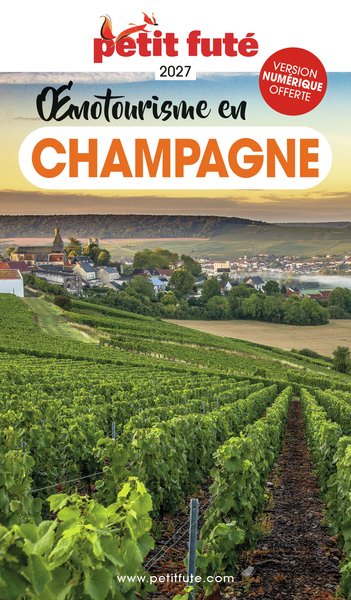 Guide Oenotourisme en Champagne 2026 Petit Fute