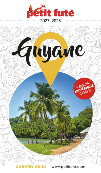 Guide Guyane 2027 Petit Futé