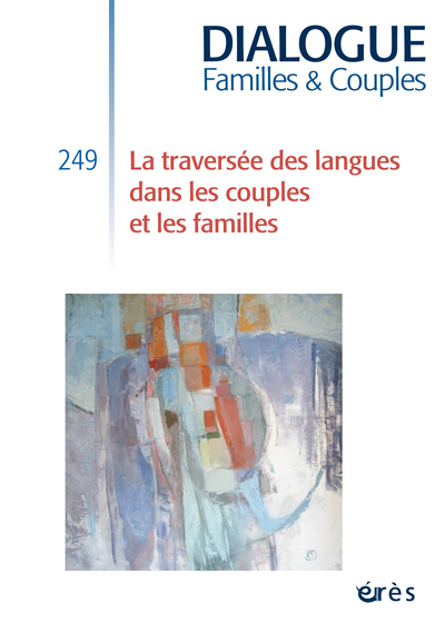 Dialogue Familles & couples 249 - La traversée des langues