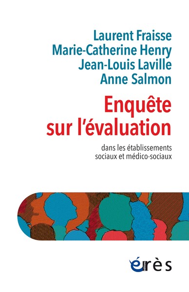 Enquête sur l'évaluation - dans les établissements sociaux et médico-sociaux