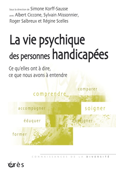 La vie psychique des personnes handicapées - Ce qu'elles ont à dire