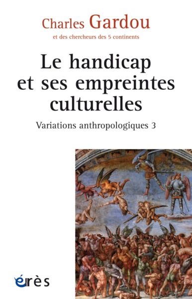 Le handicap et ses empreintes culturelles - Variations anthropologiques 3