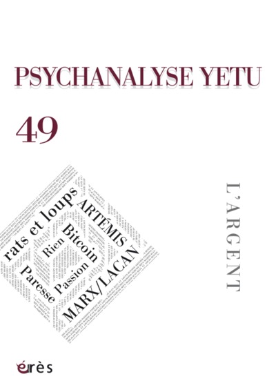 Psychanalyse Yetu 49 - L'argent