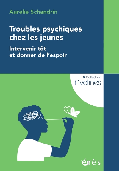 Troubles psychiques chez les jeunes - Intervenir tôt et donner de l'espoir