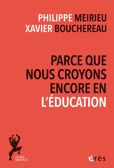 Parce que nous croyons encore en l'éducation