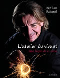 L'Atelier du vivant - Une leçon de cuisine