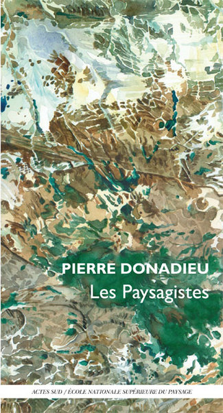 Les Paysagistes - ou les métamorphoses du jardinier